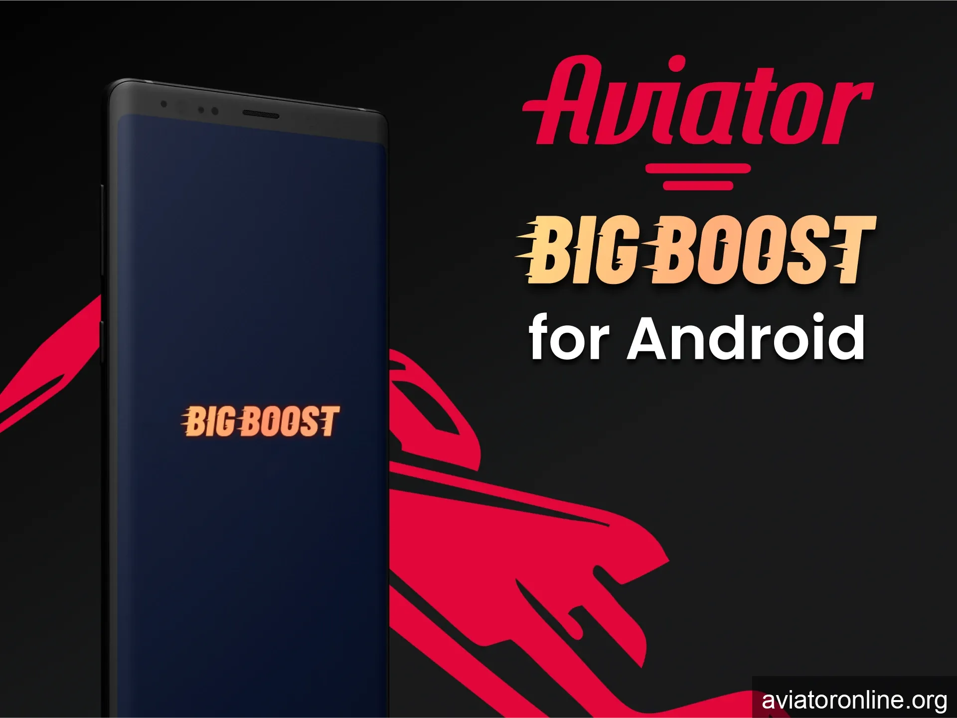 Play the Big Boost app for smartphones in Aviator.