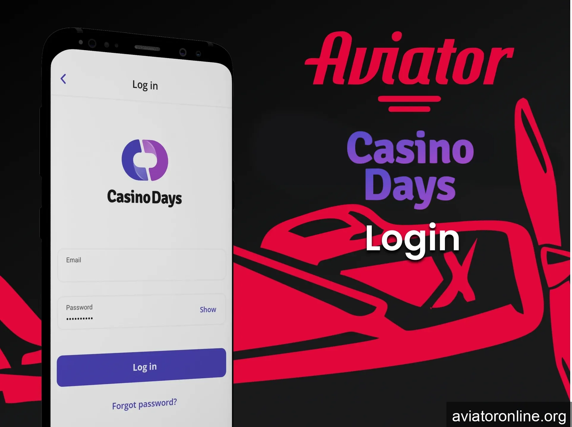 Log in to your personal Casino Days app account to play Aviator.