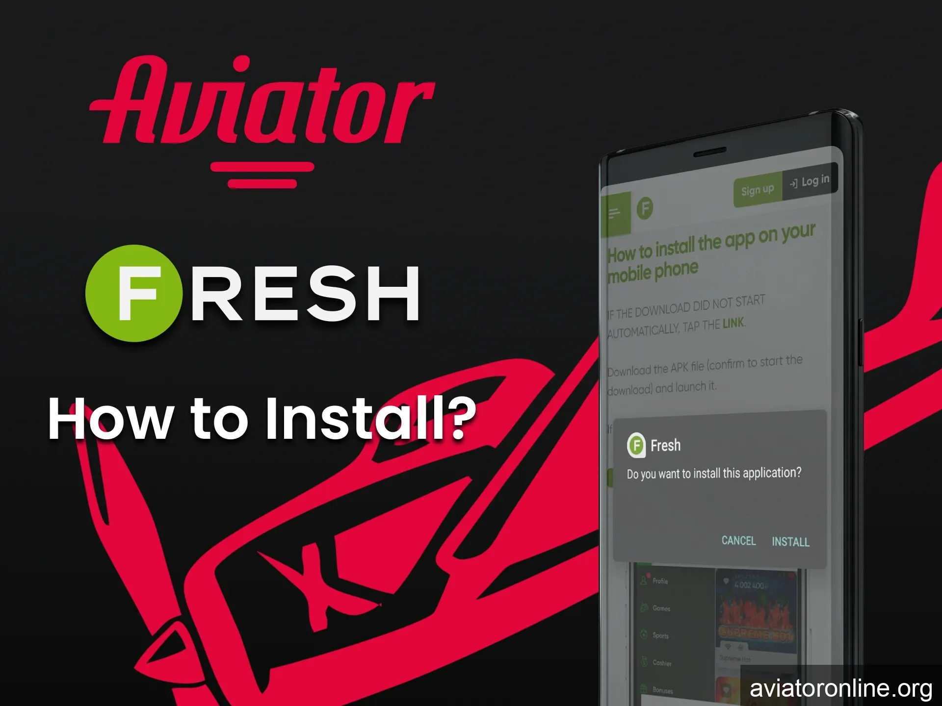 We will tell you how to install the Fresh Casino application to play Aviator.