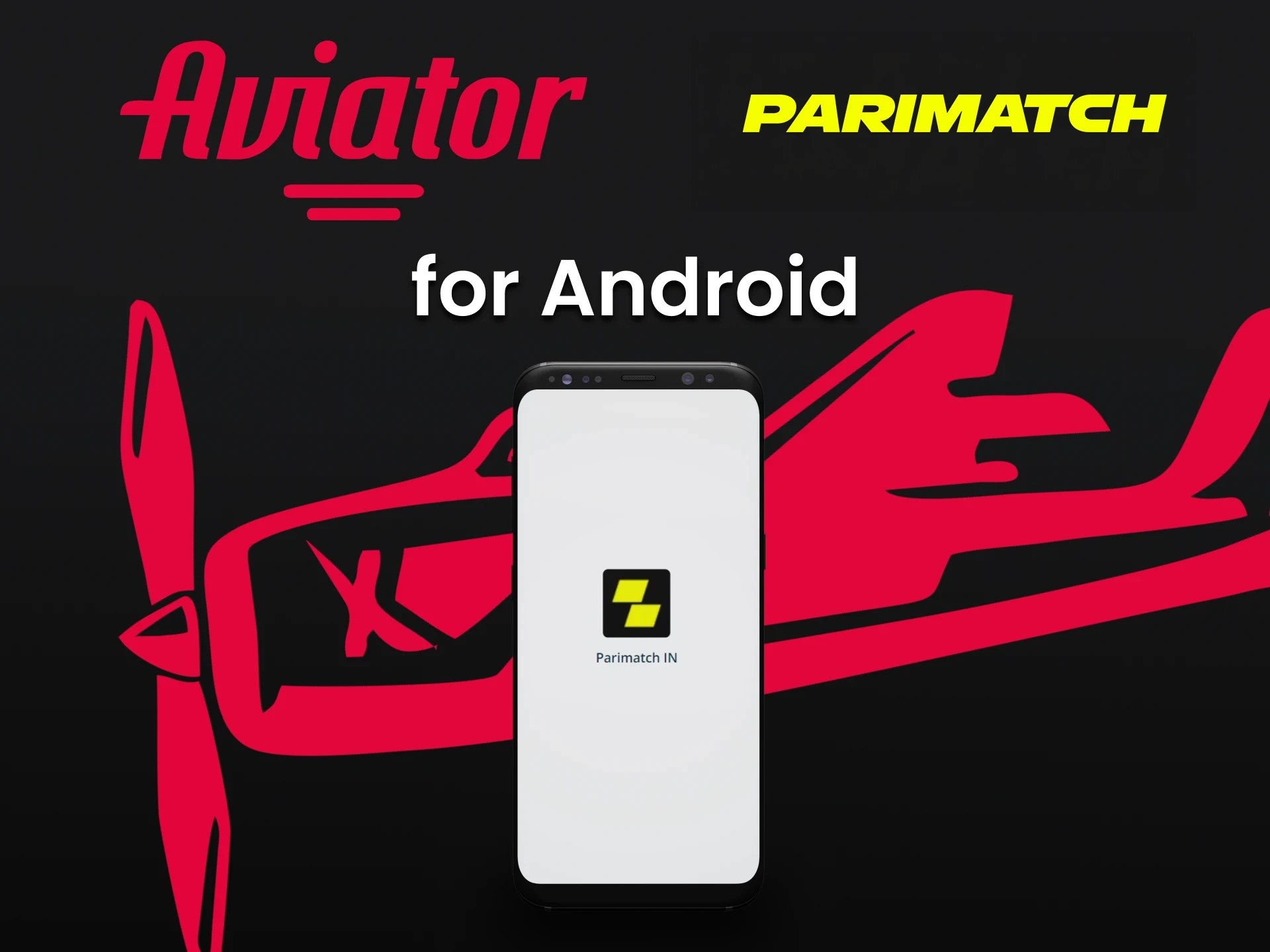 Download the Parimatch app for android.